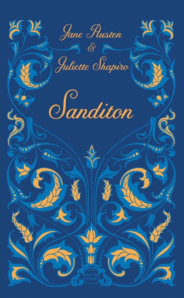 Sanditon - Jane Austen, Juliette Shapiro - Hauteville