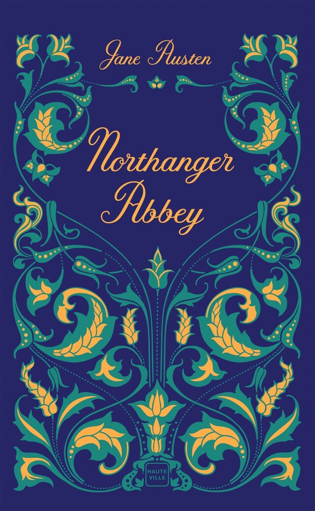 Northanger Abbey - Jane Austen - Hauteville